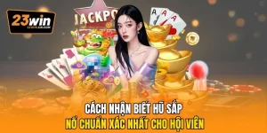 cách nhận biết hũ sắp nổ