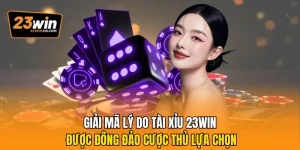 Tài xỉu 23Win