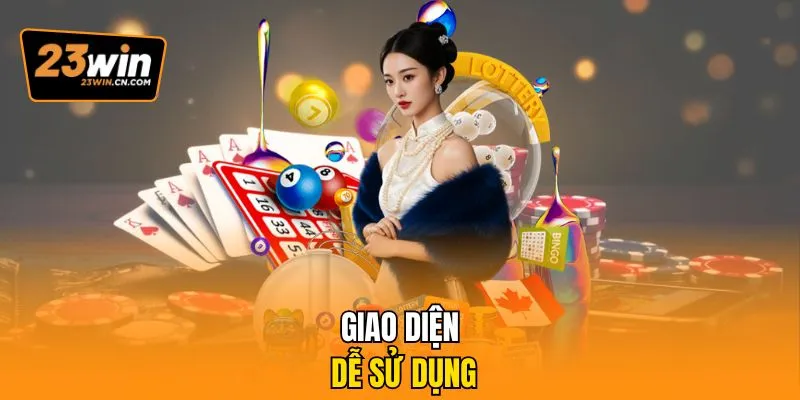 Xổ Số 23win – Sảnh Lô Đề Uy Tín, Thưởng Lớn Mỗi Ngày 2 Giao diện dễ sử dụng